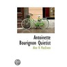 Antoinette Bourignon Quietist by Alex R. MacEwen