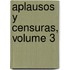 Aplausos y Censuras, Volume 3
