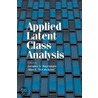 Applied Latent Class Analysis door Jacques A. Hagenaars