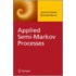 Applied Semi-Markov Processes