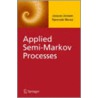 Applied Semi-Markov Processes door Raimondo Manca