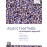 Aquatic Food Webs:ecosystem P by A. Belgrano