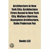 Architecture in New York City by Books Llc