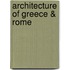 Architecture of Greece & Rome