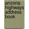 Arizona Highways Address Book door Onbekend