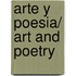 Arte y poesia/ Art and Poetry