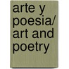 Arte y poesia/ Art and Poetry door Martin Heidegger