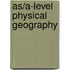 As/A-Level Physical Geography
