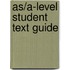 As/A-Level Student Text Guide