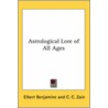 Astrological Lore Of All Ages door Elbert Benjamine