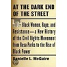 At the Dark End of the Street door Danielle L. Mcguire