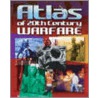 Atlas Of 20th Century Warfare door Onbekend