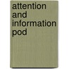 Attention and Information Pod door Edwin Campbell