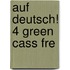 Auf Deutsch! 4 Green Cass Fre