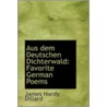 Aus Dem Deutschen Dichterwald door James Hardy Dillard