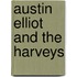Austin Elliot And The Harveys