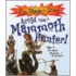Avoid Being A Mammoth Hunter!
