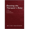 Awaiting the Therapist's Baby door Virginia M. Brabender