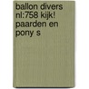 ballon divers nl:758 kijk! paarden en pony s
