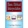 Basic Biblical Interpretation door Charles Koban
