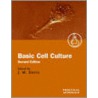 Basic Cell Culture 2e Pas:p P door Thomas B. Davis