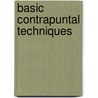 Basic Contrapuntal Techniques door Paul O. Harder