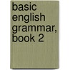 Basic English Grammar, Book 2 door Howard Sargeant