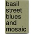Basil Street Blues And Mosaic