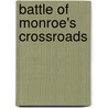 Battle Of Monroe's Crossroads door Eric Wittenberg