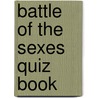 Battle of the Sexes Quiz Book door Onbekend