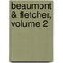 Beaumont & Fletcher, Volume 2