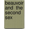 Beauvoir And  The Second Sex door Margaret A. Simons