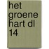 Het groene hart dl 14