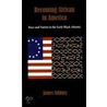 Becoming African In America P by James Sidbury