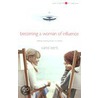 Becoming a Woman of Influence by Winfield Bevins