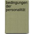 Bedingungen der Personalität