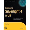 Beginning Silverlight 4 In C# by Robert Lair