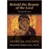 Behold the Beauty of the Lord by Henri Nouwen