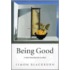 Being Good:sht Intro Ethics P