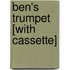 Ben's Trumpet [With Cassette]