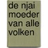 De NJAI moeder van alle volken