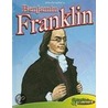 Benjamin Franklin [With Book] door Rod Espinosa