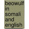 Beowulf In Somali And English door Henriette Barkow