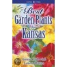 Best Garden Plants for Kansas door Laura Peters