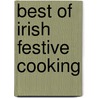 Best Of Irish Festive Cooking door Biddy White Lennon