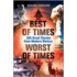 Best Of Times, Worst Of Times