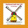 Holland telt... tot 10 in 30 talen door Felice Ghering