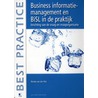 Business information management en BiSL in de praktijk door Remko van der Pols