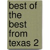 Best of the Best from Texas 2 door Quail Ridge Press