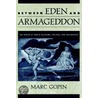 Between Eden And Armageddon C door Marc Gopin